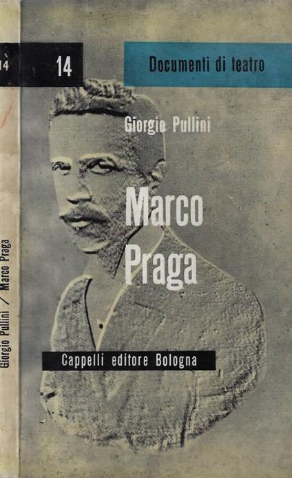 Marco Praga - Giorgio Pullini - copertina