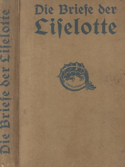 Die Briefe der Liselotte von der Pfalz, Herzogin von Orleans - copertina