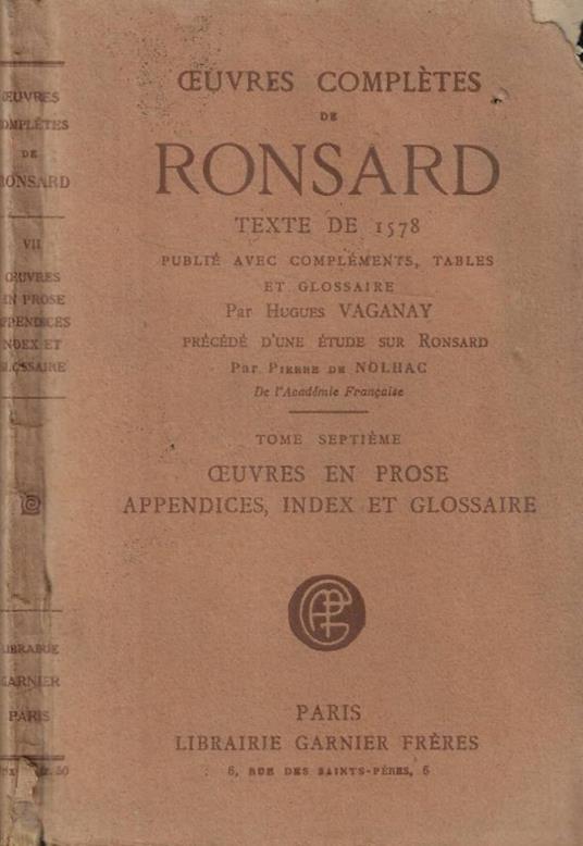 Oeuvres complètes Tomo VII- Oeuvres en prose appendices, ind - copertina