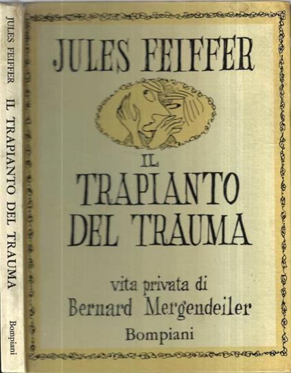 Il trapianto del trauma - Jules Feiffer - copertina