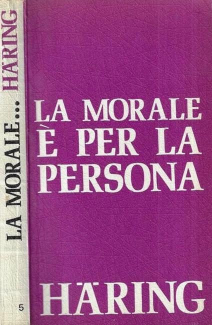 La morale è per la persona - Bernhard Häring - copertina