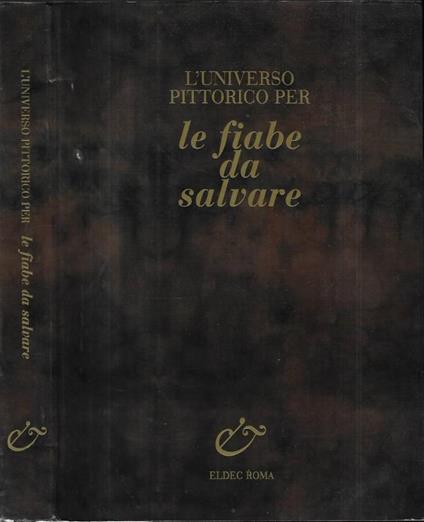 L' universo pittorico per le fiabe da salvare - copertina