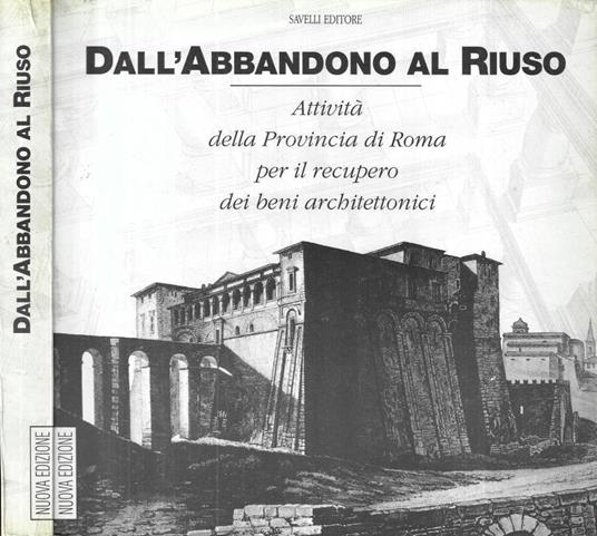 Dall' abbandono al riuso - copertina