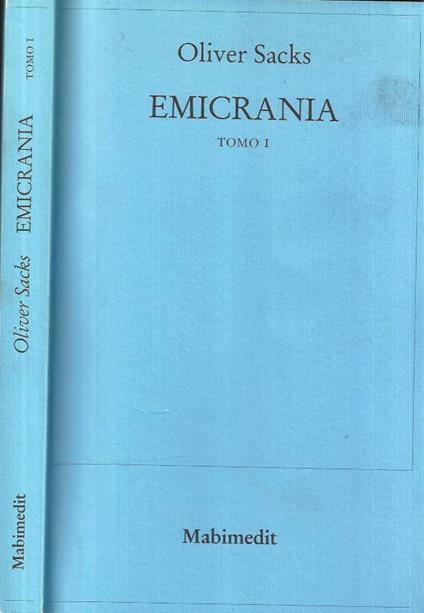 Emicrania Tomo I - Oliver Sacks - copertina