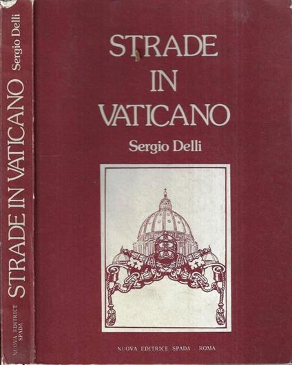 Strade in Vaticano - Sergio Delli - copertina