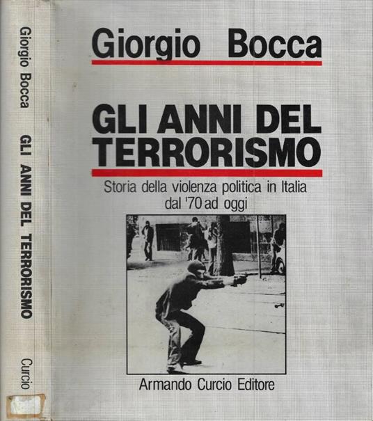 Gli anni del terrorismo - Giorgio Bocca - copertina