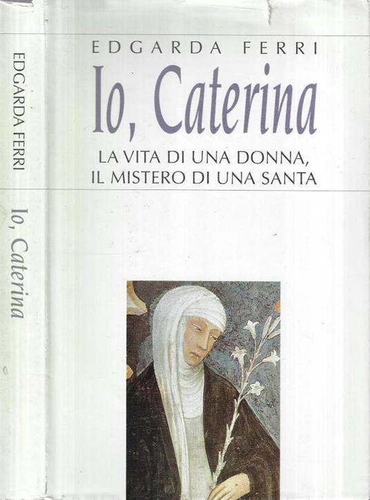 Io, Caterina - Edgarda Ferri - copertina