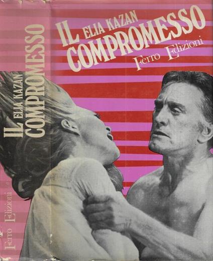 Il compromesso - Elia Kazan - copertina