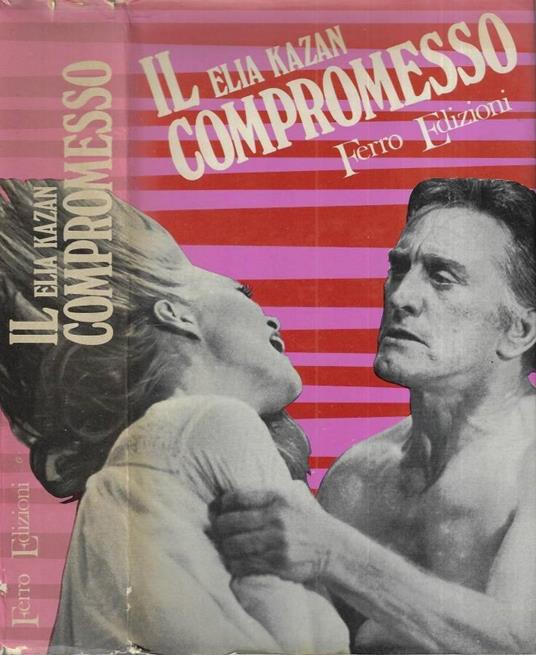 Il compromesso - Elia Kazan - copertina