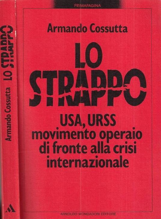 Lo strappo - Armando Cossutta - copertina