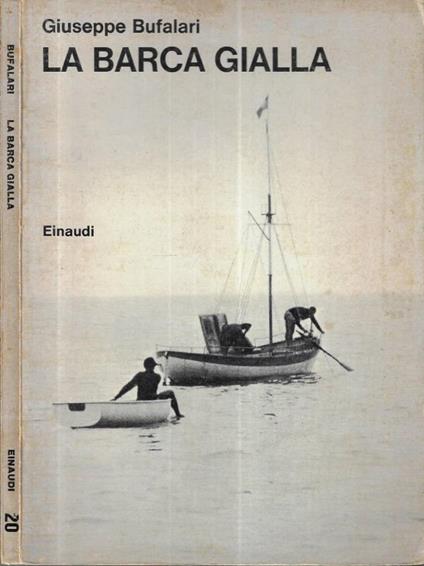 La barca gialla - Giuseppe Bufalari - copertina