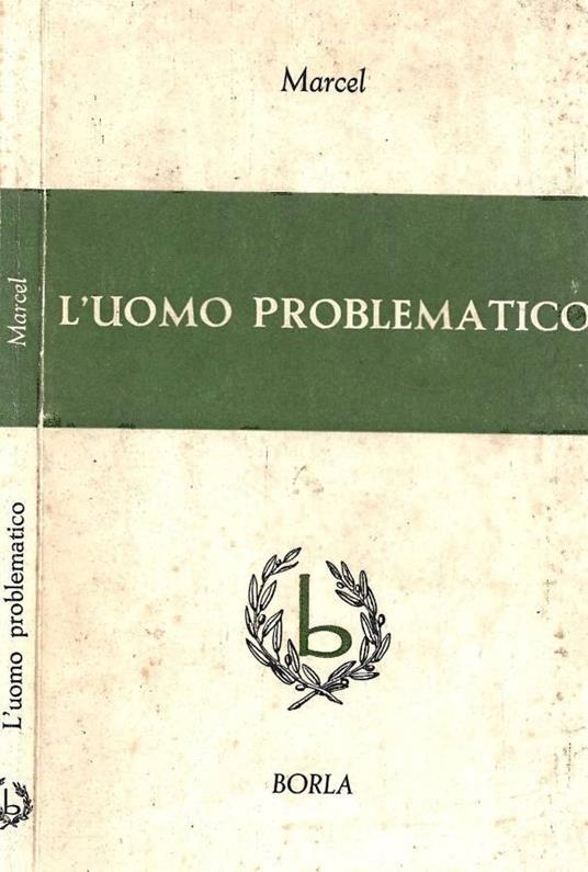 L'uomo problematico - Gabriel Marcel - copertina
