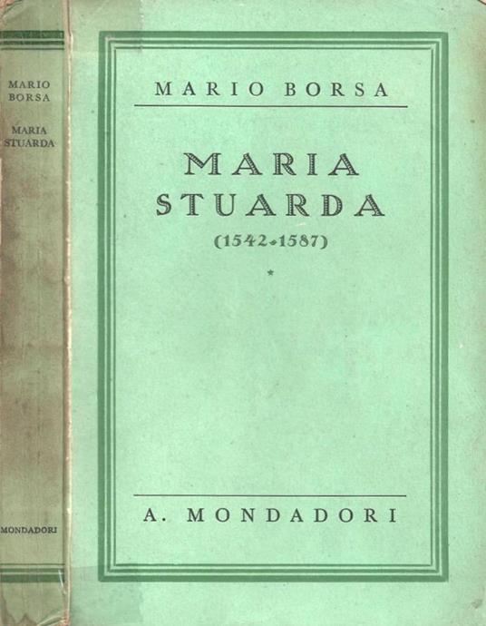 Maria Stuarda - Mario Borsa - copertina