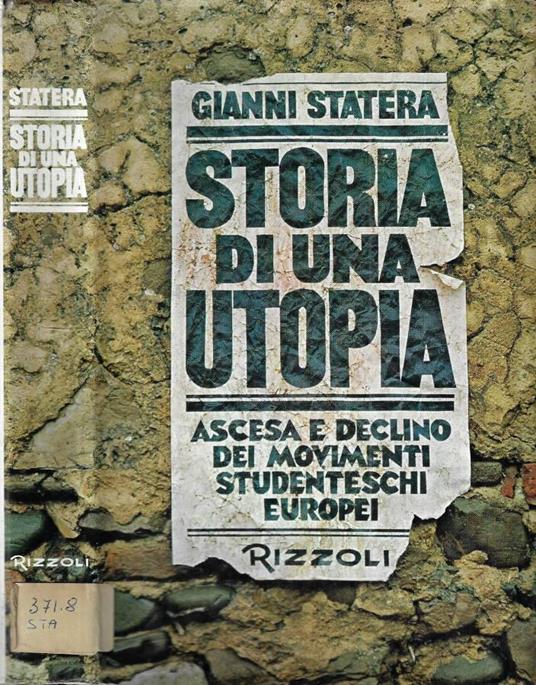 Storia di un' utopia - Gianni Statera - copertina