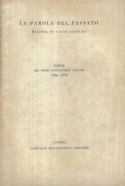 La parola del passato- Indice dei primi centocinque volumi 1 - copertina