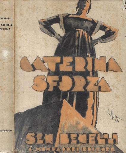 Caterina Sforza - Sem Benelli - copertina