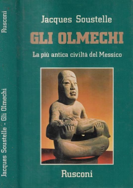 Gli Olmechi - Jacques Soustelle - copertina