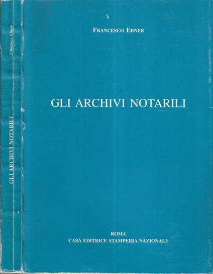 Gli archivi notarili - copertina
