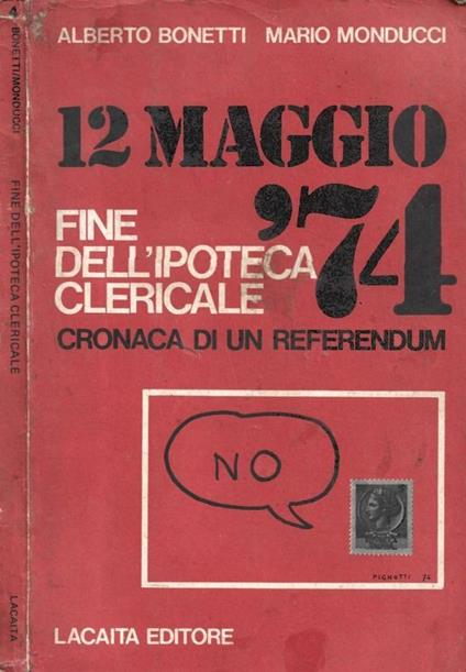 12 Maggio '74 fine dell'ipoteca clericale - copertina
