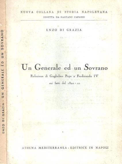 Un Generale ed un Sovrano. Relazione di Guglielmo Pepe a Fer - copertina