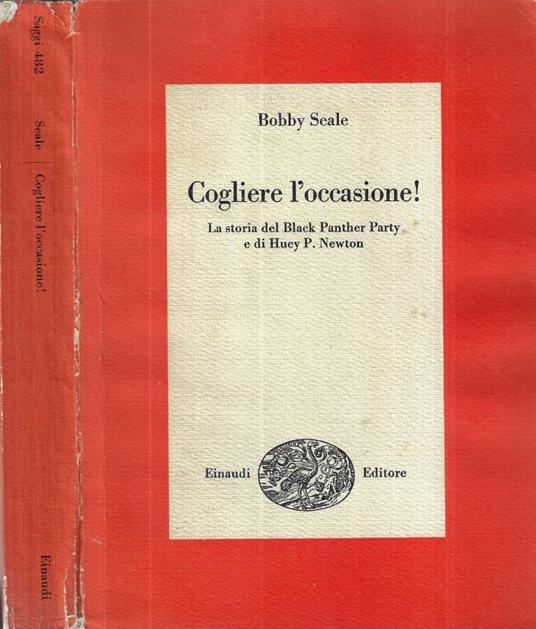 Cogliere l' occasione!| - Bobby Seale - copertina