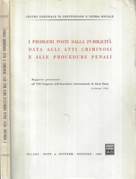I problemi posti dalla pubblicità data agli atti criminosi e - copertina