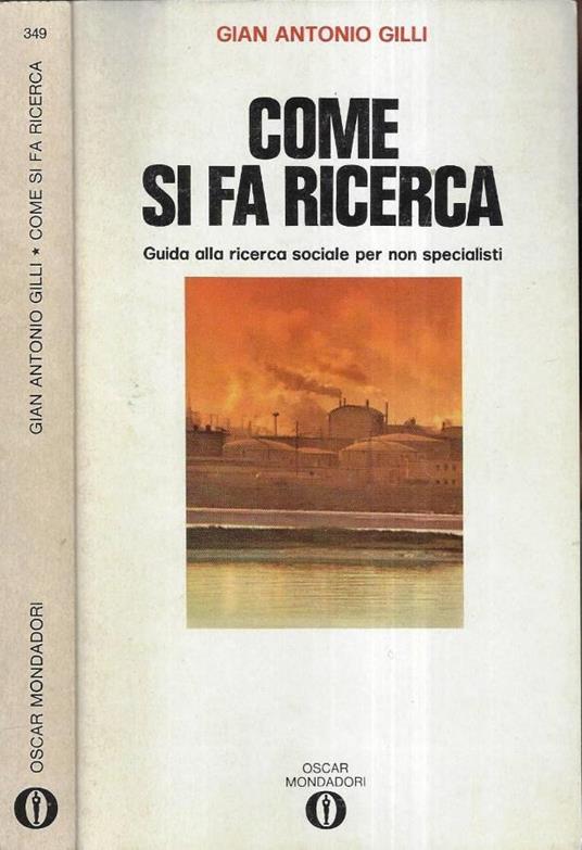Come si fa ricerca - Gian Antonio Gilli - copertina