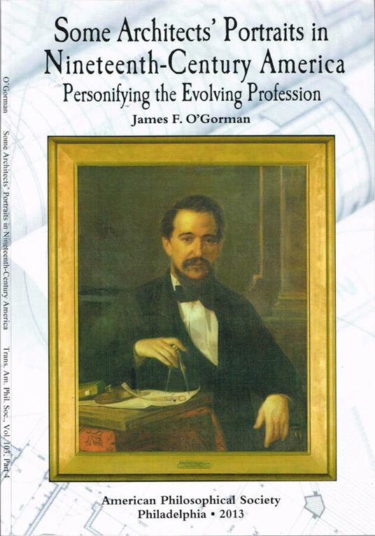 Some Architects' Portraits in Nineteenth-Century America - copertina