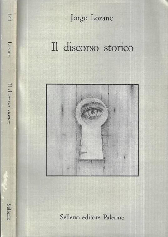 Il discorso storico - Jorge Lozano - copertina