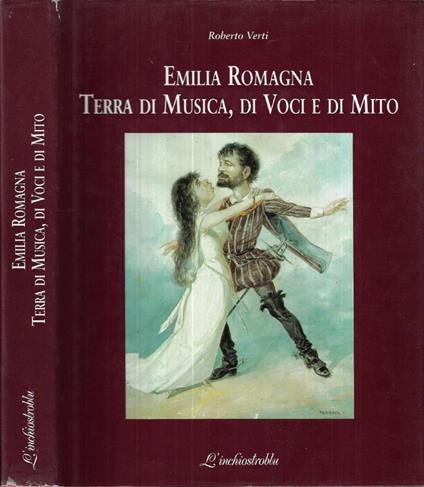Emilia Romagna terra di musica, di voci e di mito - Roberto Verti - copertina