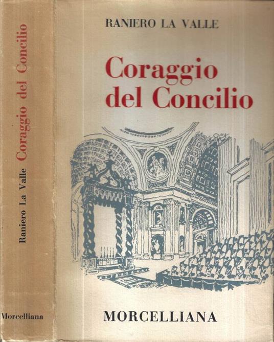 Coraggio del Concilio - Raniero La Valle - copertina