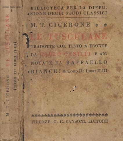 Le Tusculane Tomo II: Libri II-III - copertina