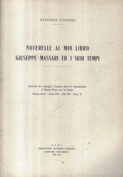 Noterelle al mio libro Giuseppe Massari ed i suoi tempi - Raffaele Cotugno - copertina