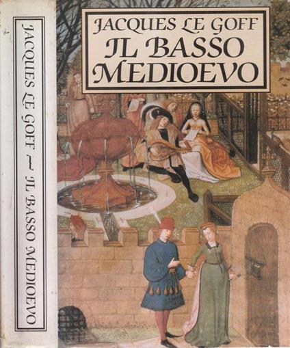 Il basso Medioevo - Jacques Le Goff - copertina