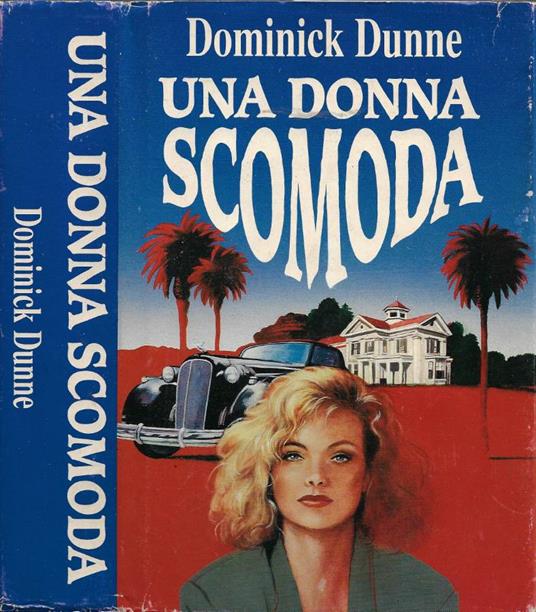 Una donna scomoda - Dominick Dunne - copertina