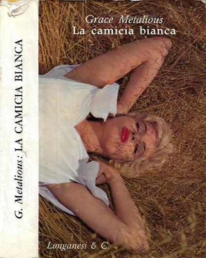 La camicia bianca - Grace Metalious - copertina