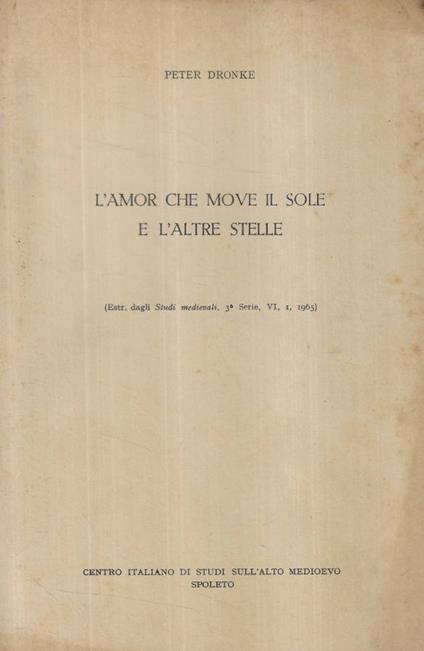 L'amor che move il sole e l'altre stelle - Peter Dronke - copertina