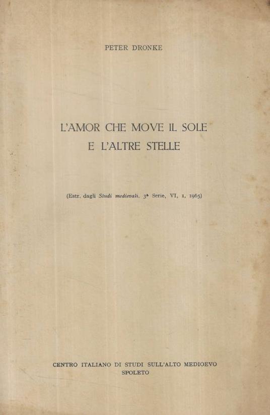L'amor che move il sole e l'altre stelle - Peter Dronke - copertina
