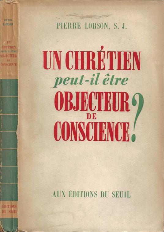 Un chrètien peut-il etre objecteur de conscience? - copertina