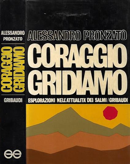 Coraggio gridiamo - Alessandro Pronzato - copertina