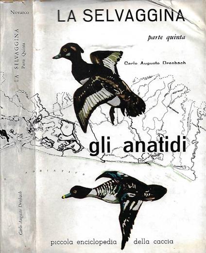La selvaggina. Parte Quinta: Gli anatidi - copertina