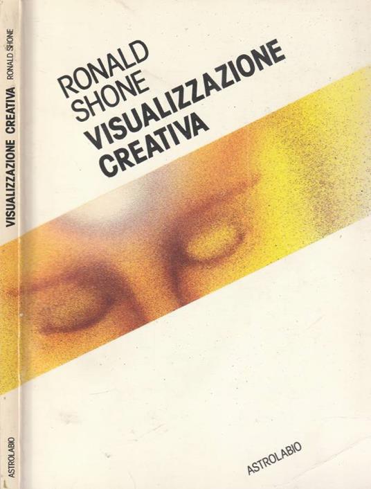 Visualizzazione creativa - Ronald Shone - copertina