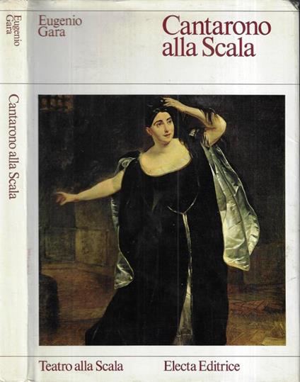 Cantarono alla Scala - Eugenio Gara - copertina
