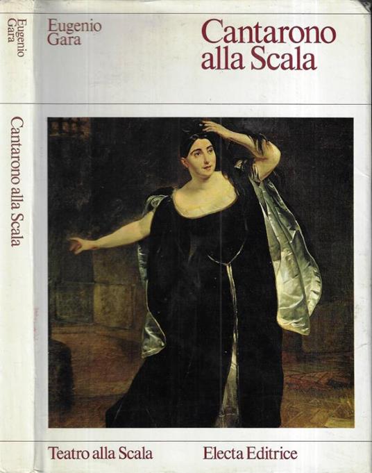 Cantarono alla Scala - Eugenio Gara - copertina