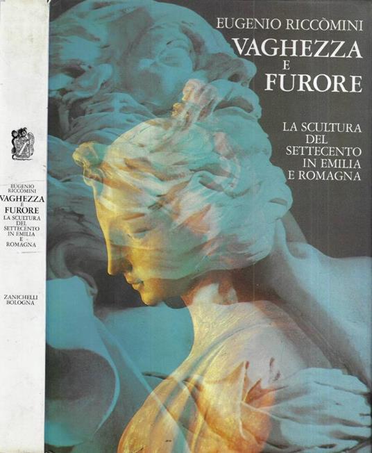 Vaghezza e furore - Eugenio Riccòmini - copertina