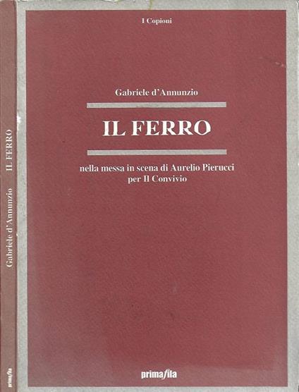 Il ferro - Gabriele D'Annunzio - copertina
