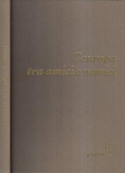 L' Europa tra amici e nemici - copertina