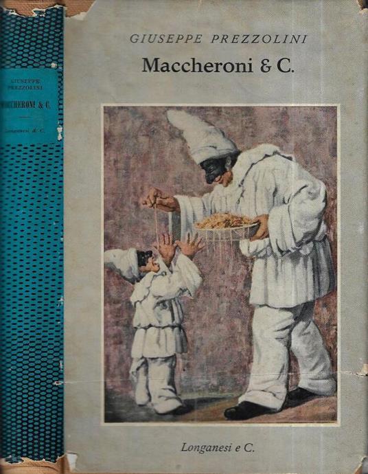 Maccheroni & C - Giuseppe Prezzolini - copertina