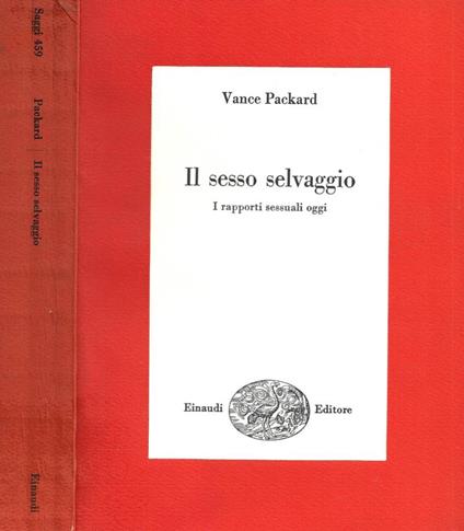Il sesso selvaggio - Vance Packard - copertina