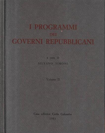 I programmi dei governi repubblicani Vol. II - copertina